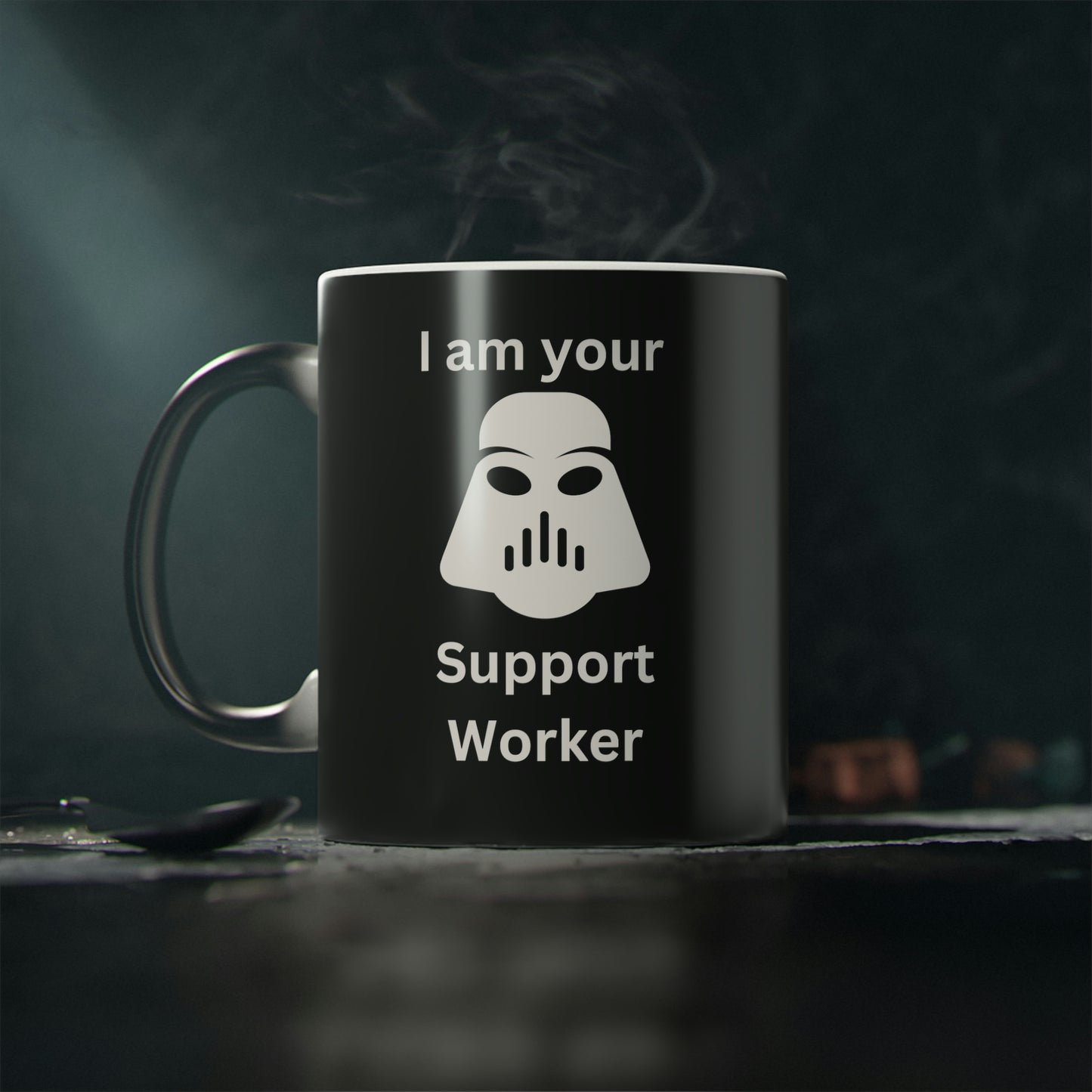 I am your Support Worker